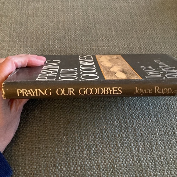GUC hardcover book Praying our Goodbyes by Joyce Rupp, OSM - Picture 2 of 9